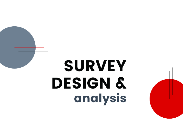 survey design and analysis using latest tech